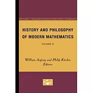 History and Philosophy of Modern Mathematics