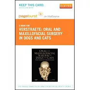 Oral and Maxillofacial Surgery in Dogs and Cats Pageburst E-book on Vitalsource Retail Access Card