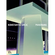 Konstantin Grcic: Panorama