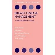Breast Disease Management: A Multidisciplinary Manual