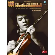 Michael Bloomfield: An Inside Look at the Guitar Style of Michael Bloomfield