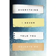 Everything I Never Told You