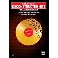 Classic Rock: Uncover the Stories & Techniques Behind 20 Iconic Songs