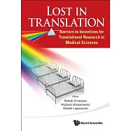 Lost in Translation: Barriers to Incentives for Translational Research in Medical Sciences