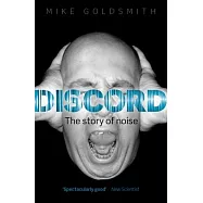 Discord: The Story of Noise