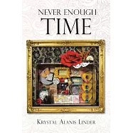 Never Enough Time