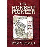 The Honshu Pioneer: The U.S. Occupation of Japan and the First G.I. Newspaper