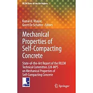 Mechanical Properties of Self-Compacting Concrete: State-of-the-Art Report of the RILEM Technical Committee 228-MPS on