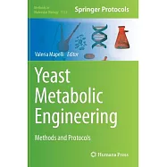 Yeast Metabolic Engineering: Methods and Protocols