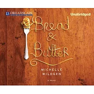 Bread & Butter