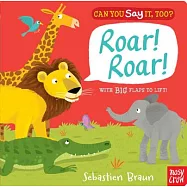 Roar! Roar!