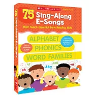 75 Sing-Along E-Songs That Teach Essential Early Reading Skills