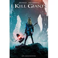 I Kill Giants Movie Tie-In Edition