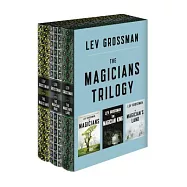 The Magicians Trilogy Boxed Set: The Magicians; The Magician King; The Magician’s Land