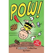 Pow!: A Peanuts Collection