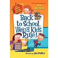 Back to School, Weird Kids Rule!