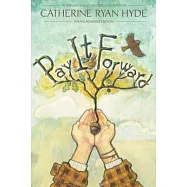 Pay It Forward: Young Readers’ Edition