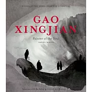Gao Xingjian: Painter of the Soul