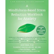 A Mindfulness-Based Stress Reduction Workbook for Anxiety