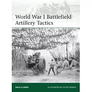 World War I Battlefield Artillery Tactics