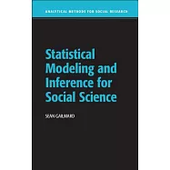 Statistical Modeling and Inference for Social Science