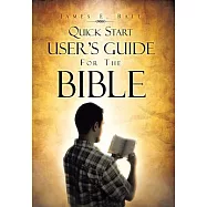 Quick Start User’s Guide for the Bible