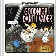 Goodnight Darth Vader (Star Wars Comics for Parents, Darth Vader Comic for Star Wars Kids)