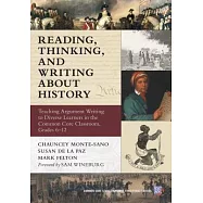 Reading, Thinking, and Writing About History: Teaching Argument Writing to Diverse Learners in the Common Core