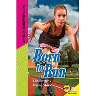 Born to Run: The Brittany Young Story