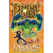 Beast Quest: 62: Tarrok the Blood Spike