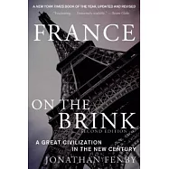 France on the Brink: A Great Civilization in the New Century