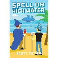 Spell or High Water