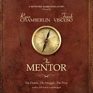 The Mentor: The Dream...The Struggle...The Prize: Library Edition
