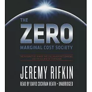 The Zero Marginal Cost Society: The Internet of Things, the Collaborative Commons, and the Eclipse of Capitalism