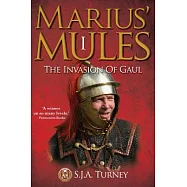 Marius’ Mules I: The Invasion of Gaul