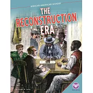 The Reconstruction Era