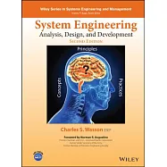 System Engineering Analysis, Design, and Development: Concepts, Principles, and Practices