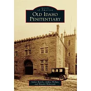Old Idaho Penitentiary