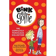 Bink & Gollie: The Completely Marvelous Collection