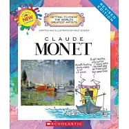 Claude Monet (Getting to Know the World’s Greatest Artists)
