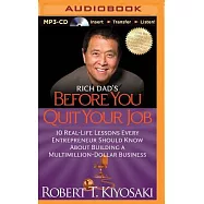Rich Dad&rsquo;s Before You Quit Your Job