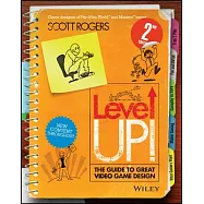 Level Up!: The Guide to Great Video Game Design