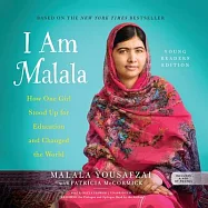 I Am Malala, Young Reader&rsquo;s Edition: How One Girl Stood Up for Education and Changed the World