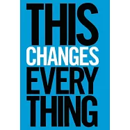 This Changes Everything: Capitalism vs. the Climate