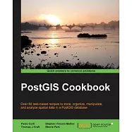 PostGIS Cookbook: Over 80 Task-based Recipes to Store, Organize, Manipulate, and Analyze Spatial Data in a Postgis Database