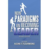 New Paradigms on Becoming a Leader