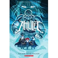 Escape from Lucien (Amulet #6)
