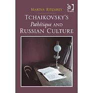 Tchaikovsky’s Pathétique and Russian Culture