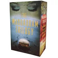 The MaddAddam Trilogy: Oryx & Crake/The Year of the Flood/MaddAddam