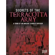 Secrets of the Terracotta Army: Tomb of an Ancient Chinese Emperor
